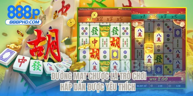 Đường mạt chược là trò chơi hấp dẫn được yêu thích 