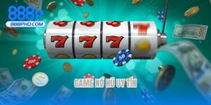 Game nổ hũ uy tín