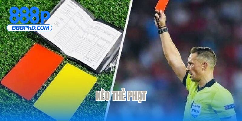 Kèo thẻ phạt