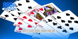 Mẹo chơi mậu binh online