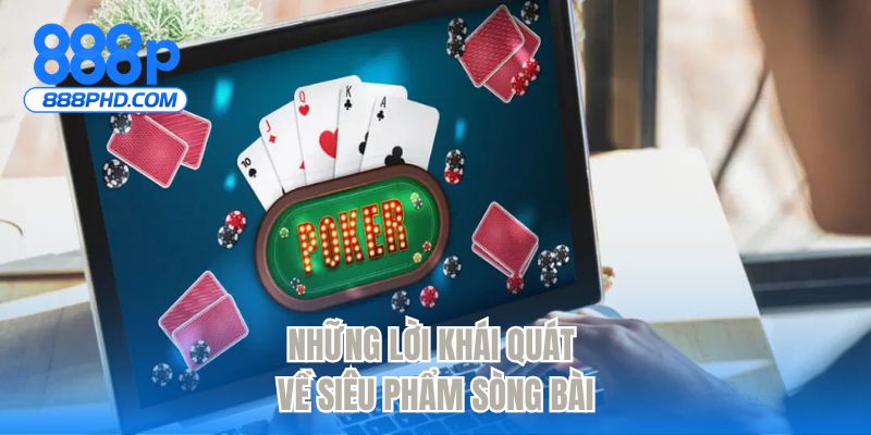 Những lời khái quát về siêu phẩm sòng bài