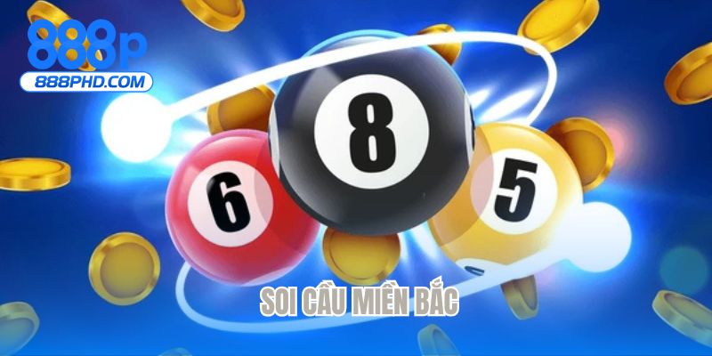 Soi cầu miền Bắc